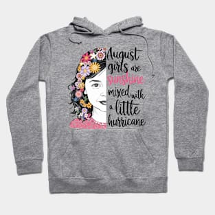 August Girls Are Sunshine Mixed With A Little Hurricane Hoodie
